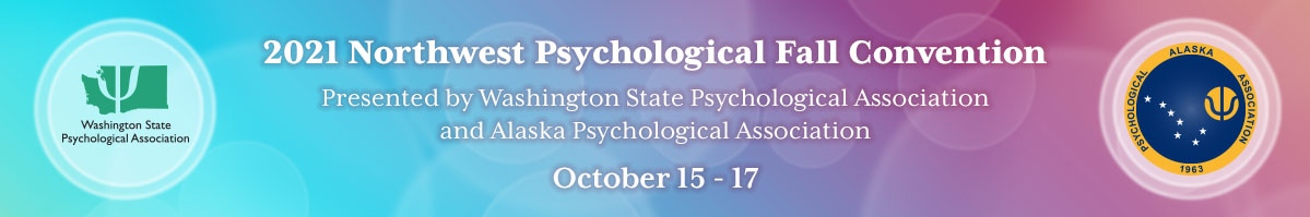 Join us at the 2021 Northwest Psychological Fall Convention.