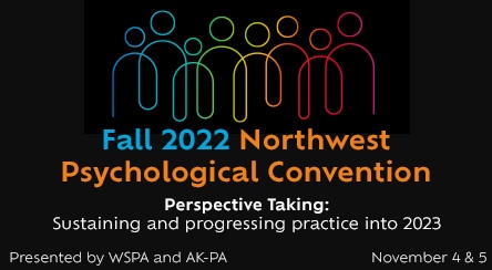 Join us at the Fall 2022 Northwest Psychological Convention